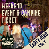 Weekend in the Woods 2026