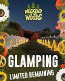Glamping Weekend in the Woods
