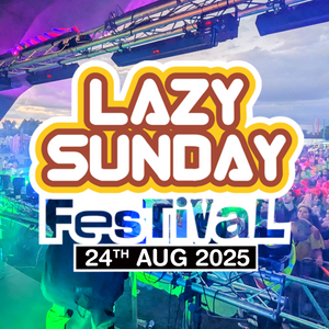 Lazy Sunday Festival 2025
