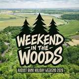 Weekend in the Woods 2026