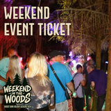 Weekend in the Woods 2026