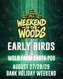 Weekend in the Woods 2027