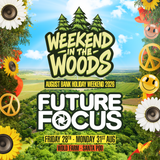 Future Focus @ Weekend in the Woods