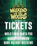 Weekend in the Woods 2027