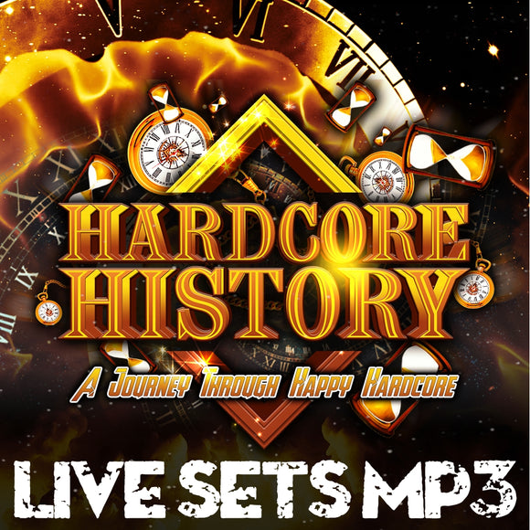 Hardcore History Live Sets